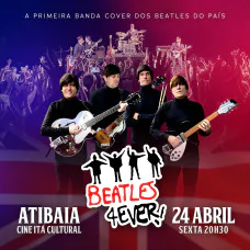 Beatles 4Ever em Atibaia