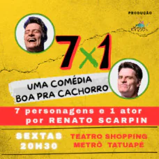 7 X 1 - Uma Comédia Boa Pra Cachorro