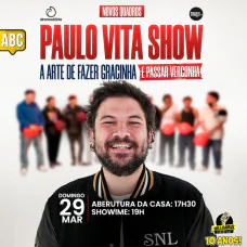 Paulo Vita - A Arte de Fazer Graçinha e Passar Vergonha