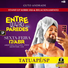 Guto Andrade - Entre Qu4tro Paredes