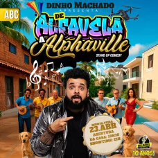 Dinho Machado - ALPHAVILE X ALFAVELA