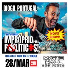 DIOGO PORTUGAL - IMPRÓPRIO PARA POLÍTICOS - STAND UP COMEDY