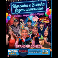 Marcinha e Bokinha fazem aniversario Stand Up Comedy