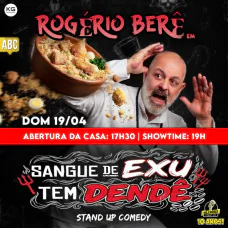 Rogério Berê - Sangue de Exu Tem Dendê