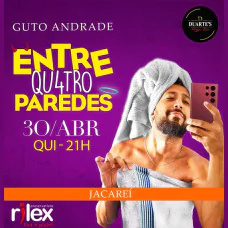 Guto Andrade - Entre Qu4tro Paredes