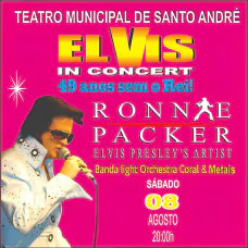 Elvis In Concert com Ronnie Packer - 49 Anos Sem o Rei!