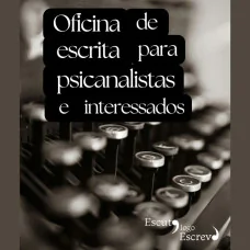 Escuto, Logo Escrevo - Oficina de Escrita