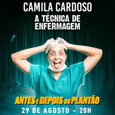 Camila Cardoso - A Técnica de Enfermagem