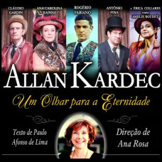 Allan Kardec em Barueri - Um Olhar Para a Eternidade