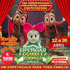 A Cigarra e a Formiga “O Musical”
