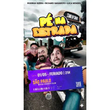 Pé na estrada - Stand up Comedy