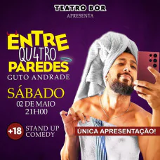 Guto Andrade - Entre Qu4tro Paredes
