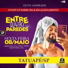 Guto Andrade - Entre Qu4tro Paredes