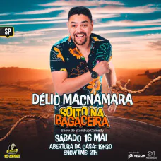 Délio Macnamara - Solto na Bagaceira