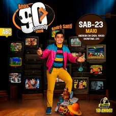 André Santi - Anos 90 Comedy Show