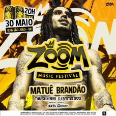 ZOOM MUSIC FESTIVAL COM MATUE + BRANDÃO