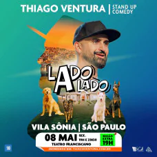 Thiago Ventura - Novo Show - Lado a Lado