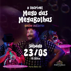 O Incrível Mago das Megabolhas