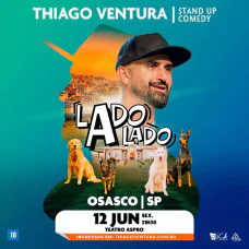 Thiago Ventura - Novo Show - Lado a Lado