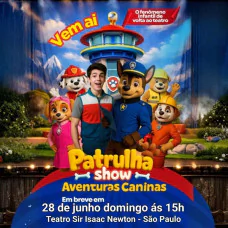 Patrulha Show Aventuras Caninas