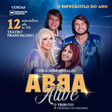 ABBA ALIVE - O Tributo + Próximo do Original