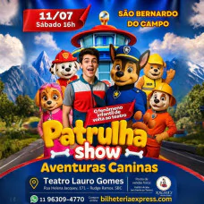 Patrulha Show Aventuras Caninas