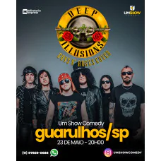 DEEP ILLUSIONS - GUNS N' ROSES COVER EM GUARULHOS