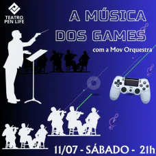 A Música dos GAMES, com a MOV Orquestra