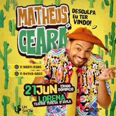 Matheus Ceará em Lorena - Desculpa Eu Ter Vindo!
