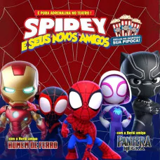 SPIDEY E SEUS NOVOS AMIGOS