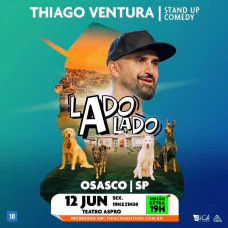Thiago Ventura - Novo Show - Lado a Lado