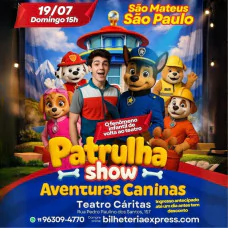 Patrulha Show Aventuras Caninas