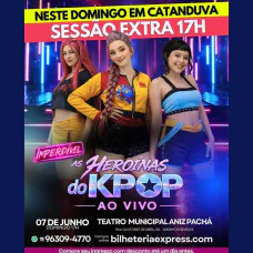 As Heroínas do K - POP