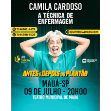 Camila Cardoso - A Tecnica de Enfermagem em Mauá