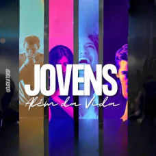 Jovens, Além da Vida