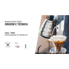 Abertura da Semana do Café JHSP - Painel - Origem e Técnica