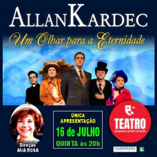 ALLAN KARDEC - Um Olhar para a Eternidade