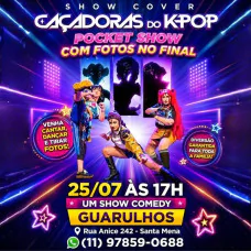 Caçadoras do K-Pop em Guarulhos - Pocket Show