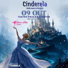 Cinderela - Onde Nasce o Encanto