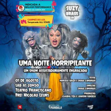 Suzy Brasil em "Uma Noite Horripilante" na Vila Sônia 