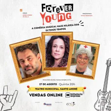 Espetáculo Musical Forever Young