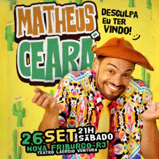 Matheus Ceará em “Desculpa eu ter vindo!”