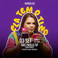Ivangélica - Ela Tem o Tino