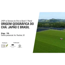 Painel - Origem geográfica do chá: Japão e Brasil