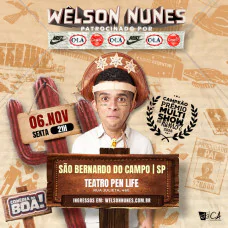 Wêlson Nunes no Teatro PEN LIFE | Comédia da Boa