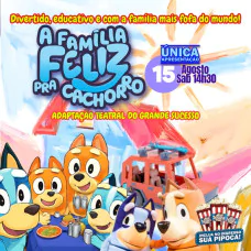 A Família Feliz pra Cachorro!