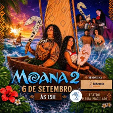 Moana 2 no Teatro
