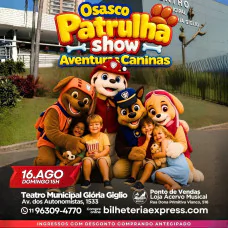 Patrulha Show Aventuras Caninas em Osasco