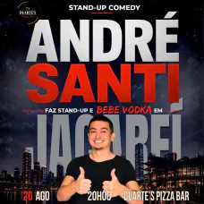 André Santi - Faz Standup e Bebe Vodka
