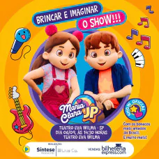 Maria Clara & JP - Brincar e Imaginar